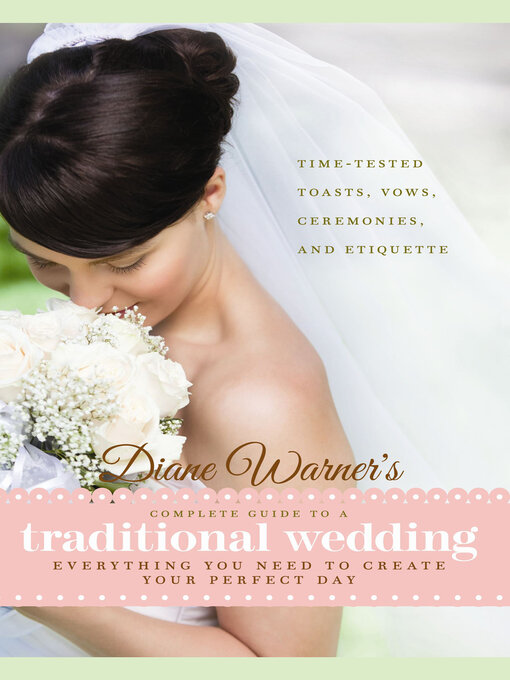 Title details for Diane Warner's Complete Guide to a Traditional Wedding by Diane Warner - Available
